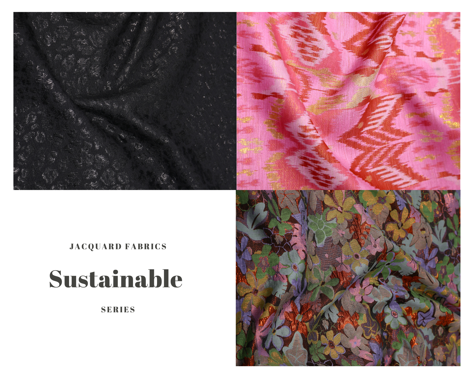 Shingora Sustainable Jacquard fabrics